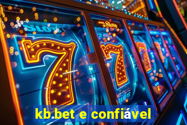 kb.bet e confiável