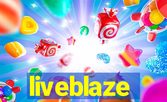 liveblaze