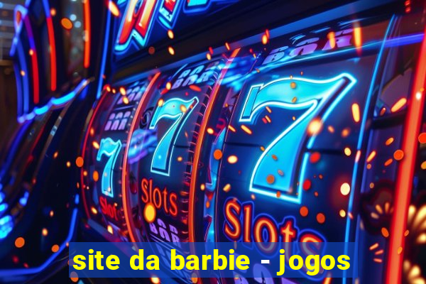 site da barbie - jogos