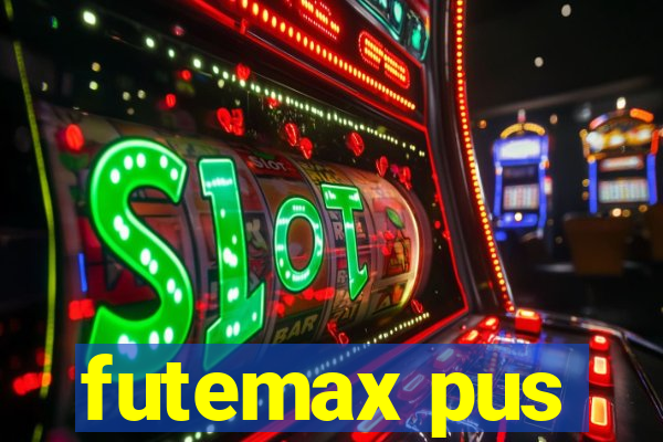 futemax pus