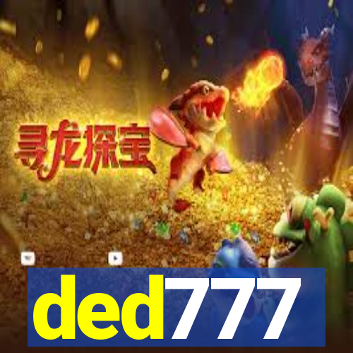 ded777