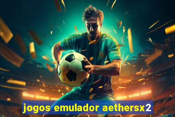 jogos emulador aethersx2