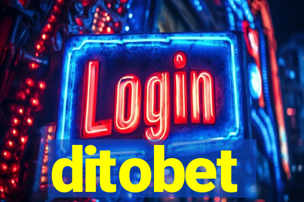 ditobet