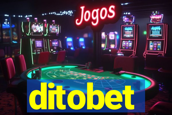 ditobet