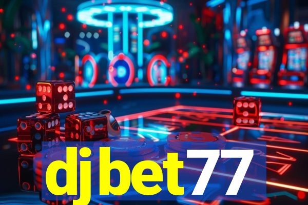 djbet77