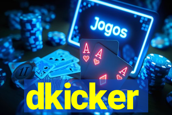 dkicker