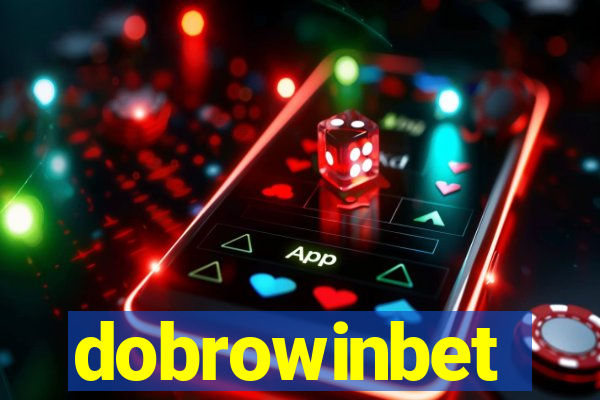 dobrowinbet