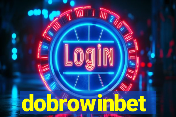 dobrowinbet