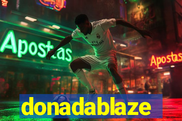 donadablaze