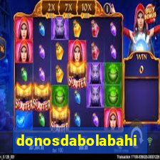 donosdabolabahia