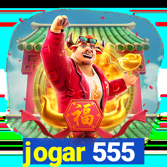 jogar 555