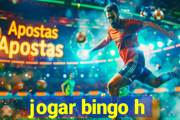 jogar bingo h