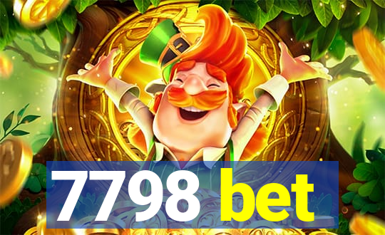 7798 bet