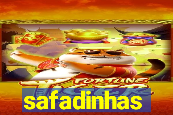 safadinhas