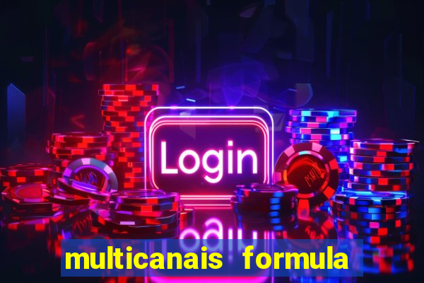 multicanais formula 1 ao vivo