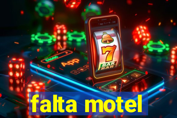 falta motel