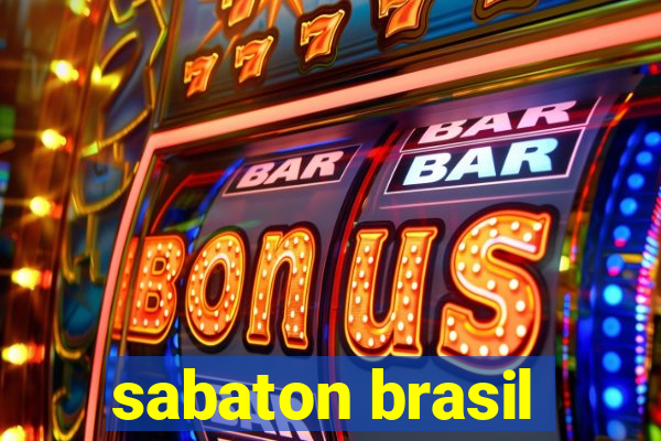 sabaton brasil