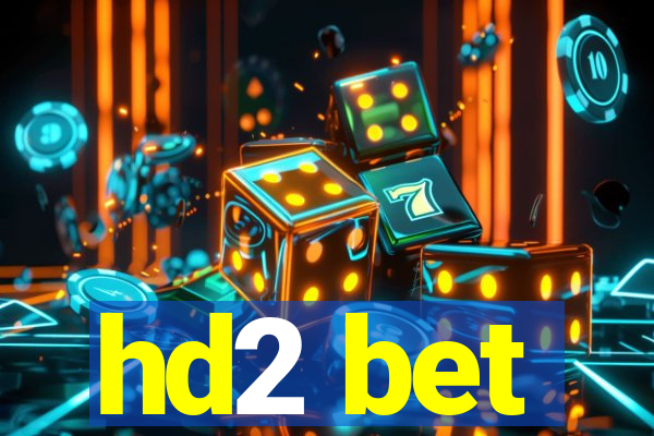 hd2 bet