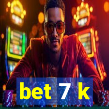 bet 7 k