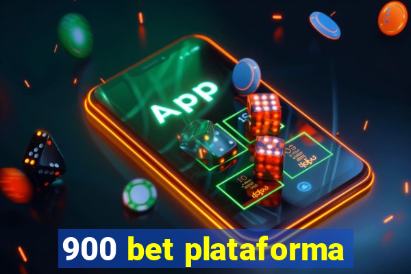 900 bet plataforma