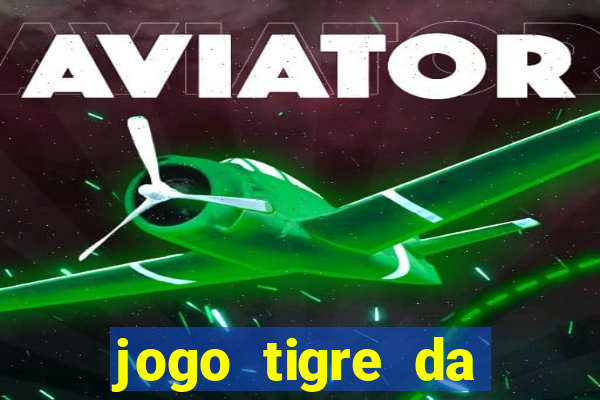 jogo tigre da sorte é confiável