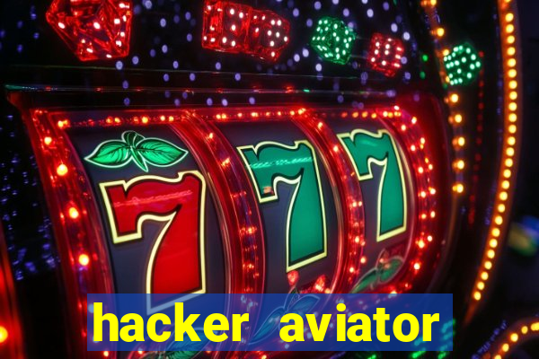 hacker aviator aposta ganha