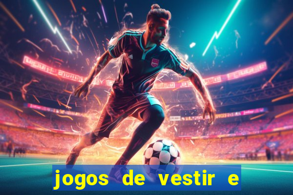 jogos de vestir e maquiar 360