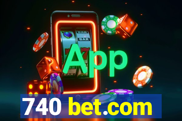 740 bet.com