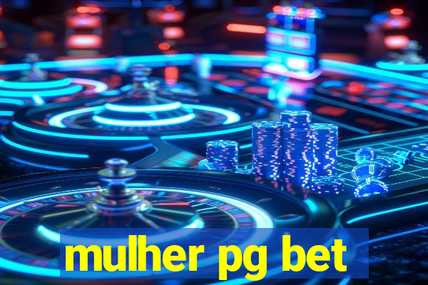 mulher pg bet