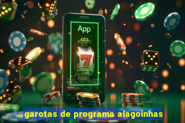 garotas de programa alagoinhas