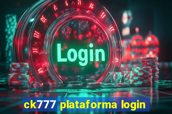 ck777 plataforma login