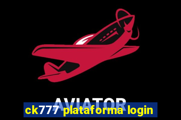 ck777 plataforma login