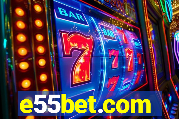 e55bet.com