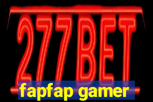 fapfap gamer