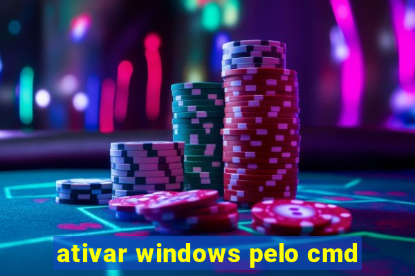 ativar windows pelo cmd