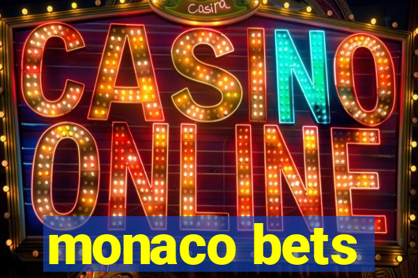 monaco bets