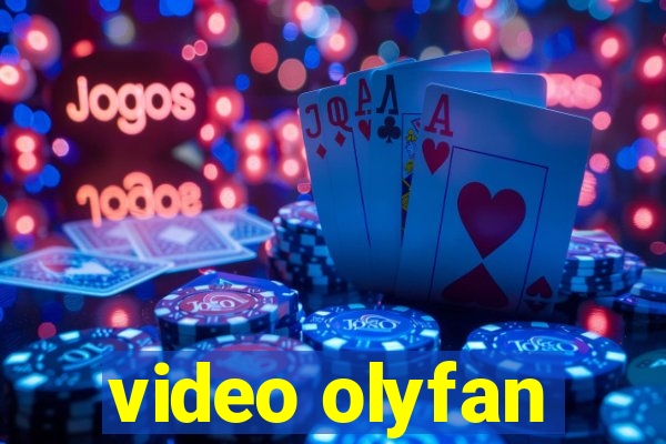 video olyfan