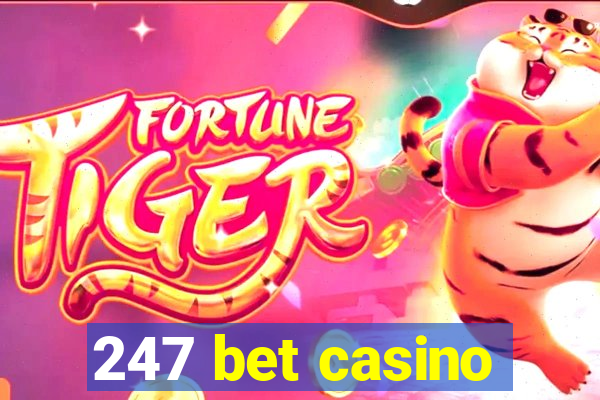 247 bet casino