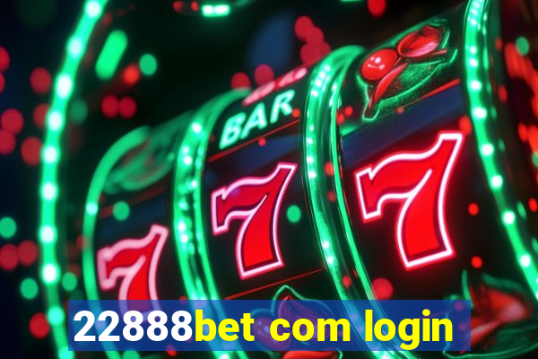 22888bet com login