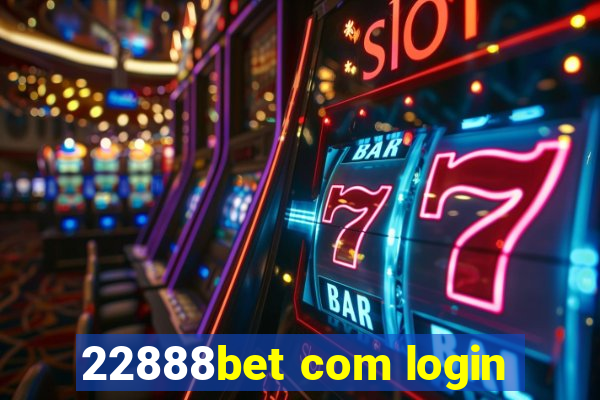 22888bet com login