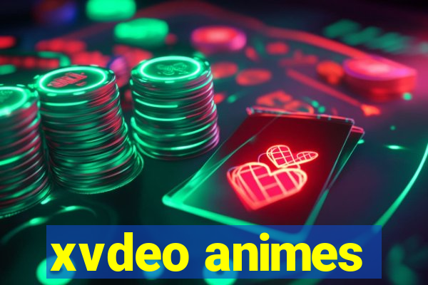 xvdeo animes