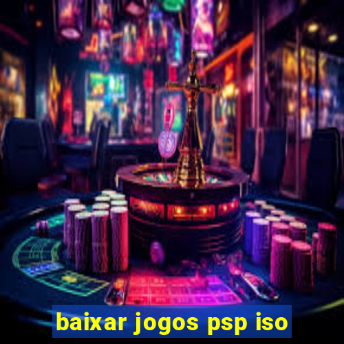 baixar jogos psp iso