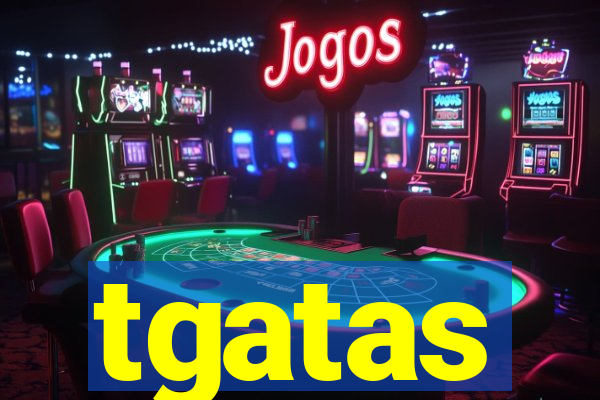 tgatas