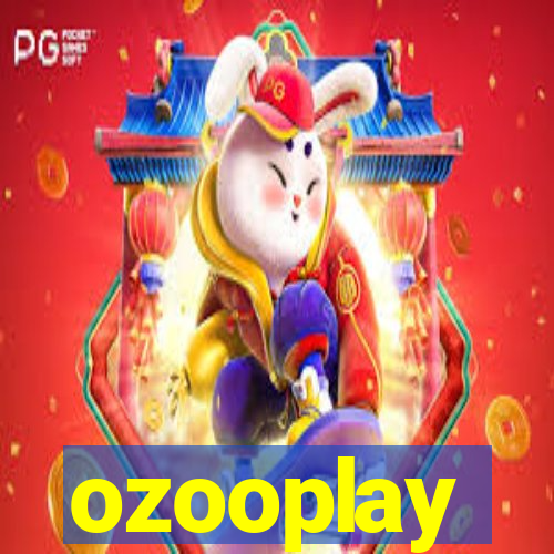 ozooplay