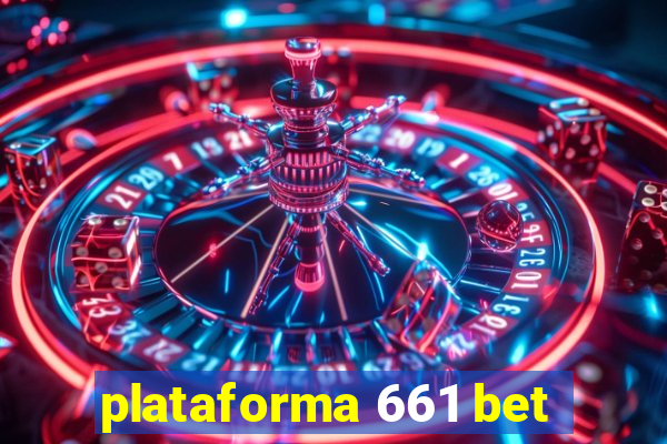 plataforma 661 bet