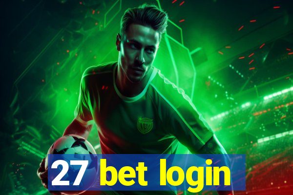 27 bet login