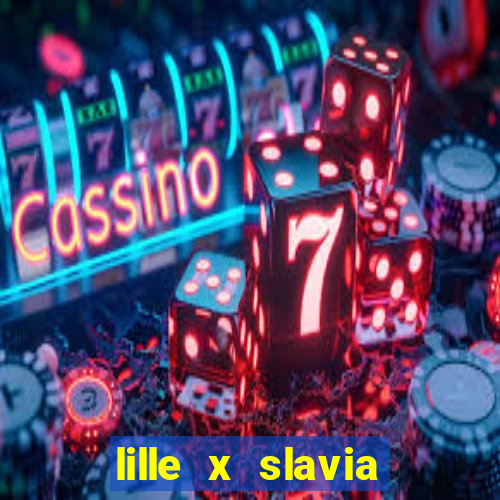 lille x slavia praga palpite