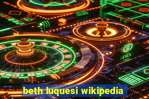 beth luquesi wikipedia