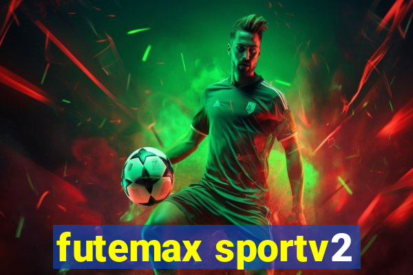 futemax sportv2