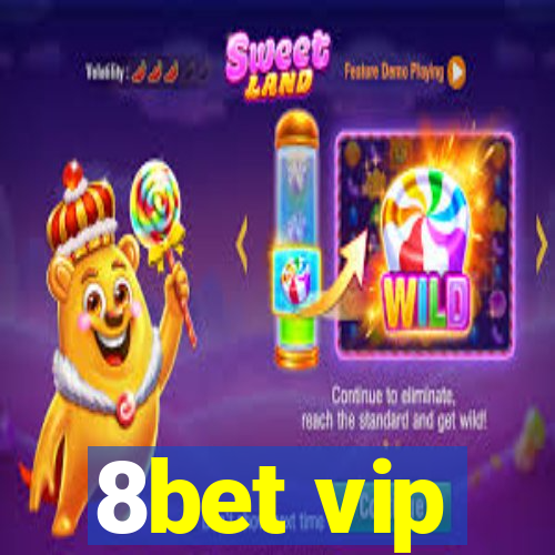 8bet vip